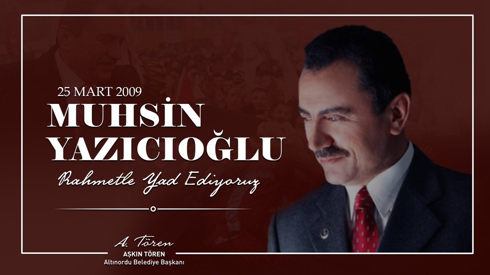 Başkan Tören'den Muhsin Yazıcıoğlu Paylaşımı