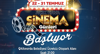 Altınordu “Açık Hava Sinema Günleri” başlıyor