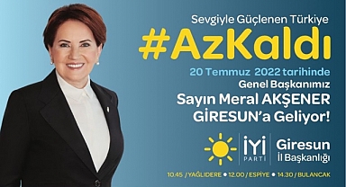 Meral Akşener Giresun’a geliyor