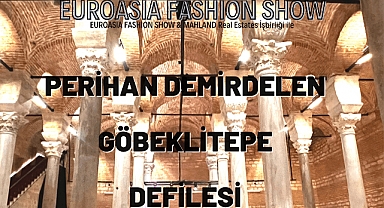 Perihan Demirdelen'den Göbeklitepe’de defile