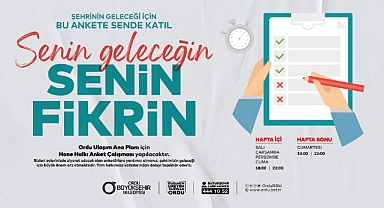 Ordu’nun ulaşım master planı için dev anket
