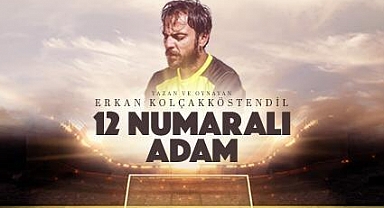 12 Numaralı Adam Ordulularla buluşuyor
