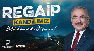 Başkan Güler, Regaip Kandilini kutladı