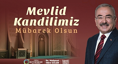 Başkan Güler: “Mevlid Kandilimiz mübarek olsun”