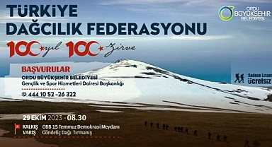100. yılda Ordu'nun en yüksek zirvesine tırmanacaklar