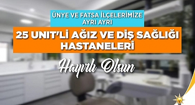 Ordu bölgesel sağlık üssü oluyor